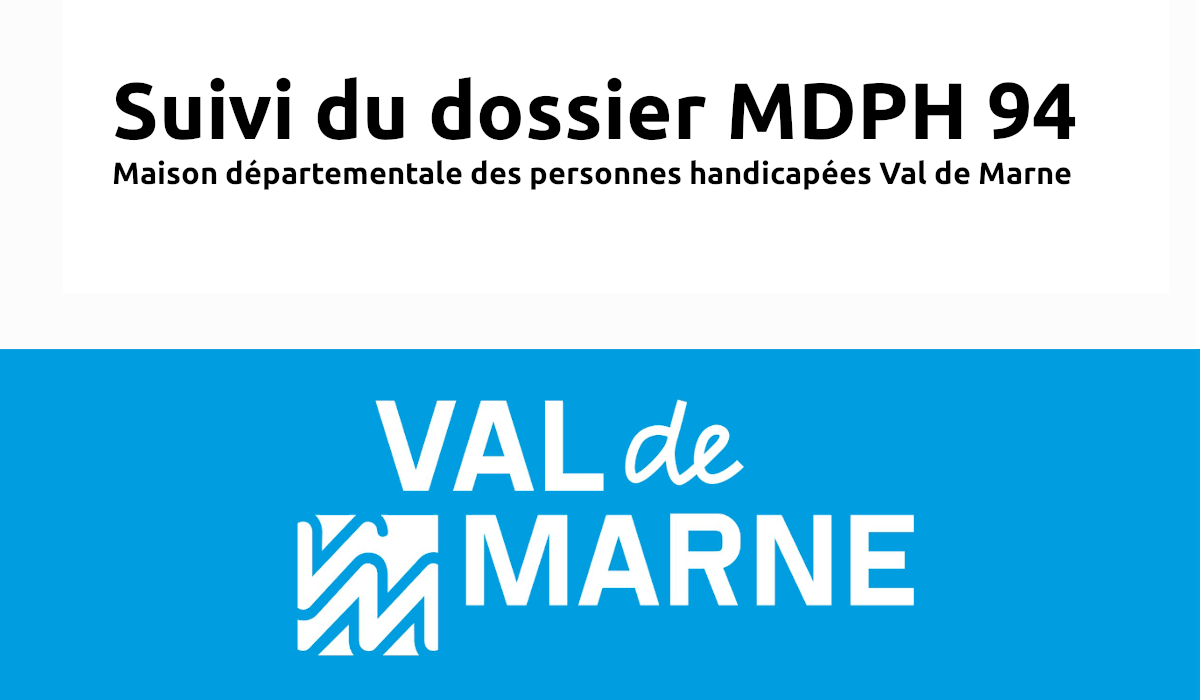 Suivi dossier MDPH 94 Val de Marne Connexion à mon compte MDPH