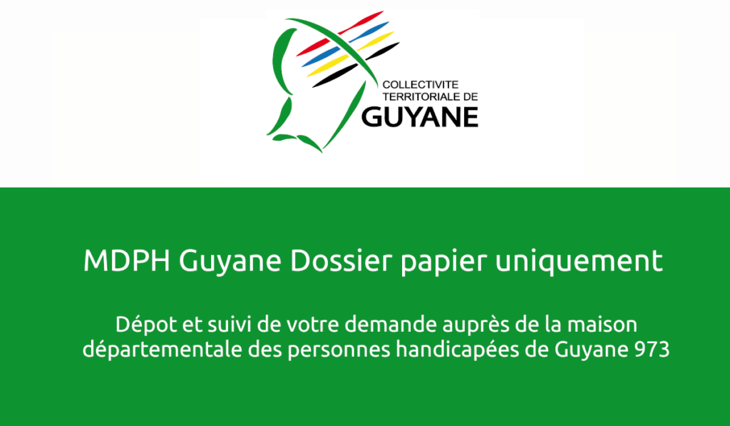 MDPH Guyane Dossier