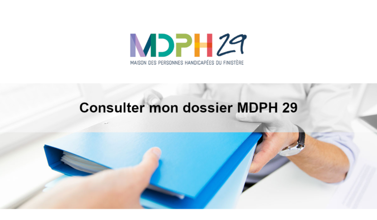 consulter mon dossier MDPH 29