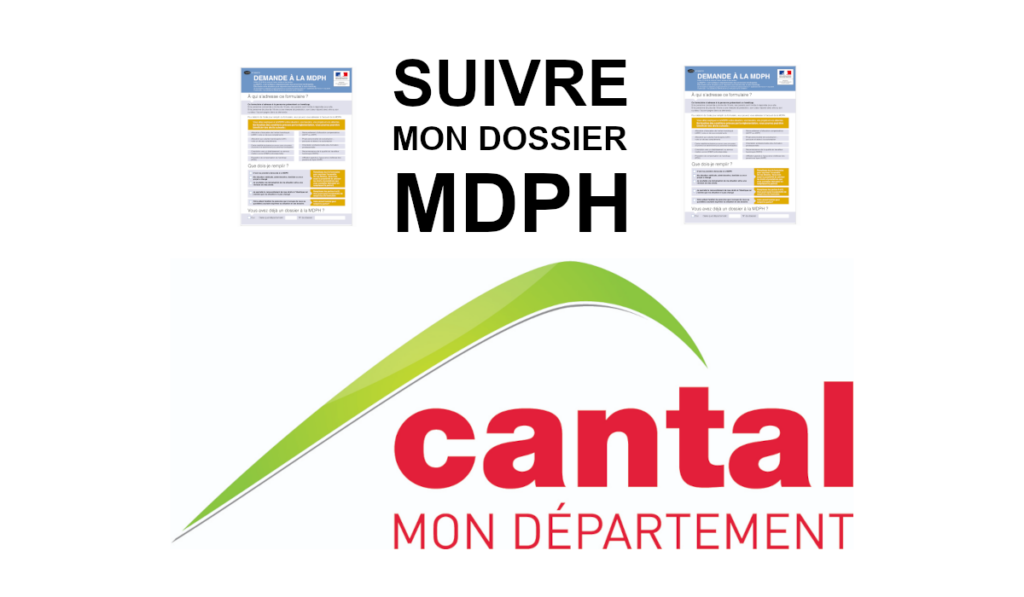 suivi de dossier MDPH Cantal