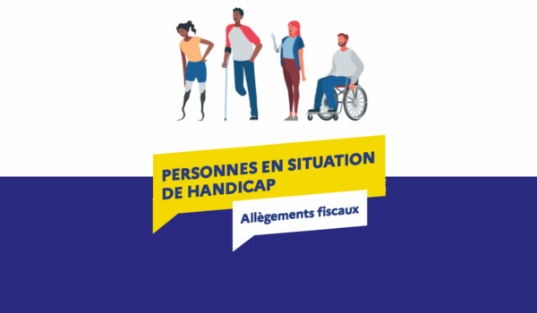allègements fiscaux en cas de handicap
