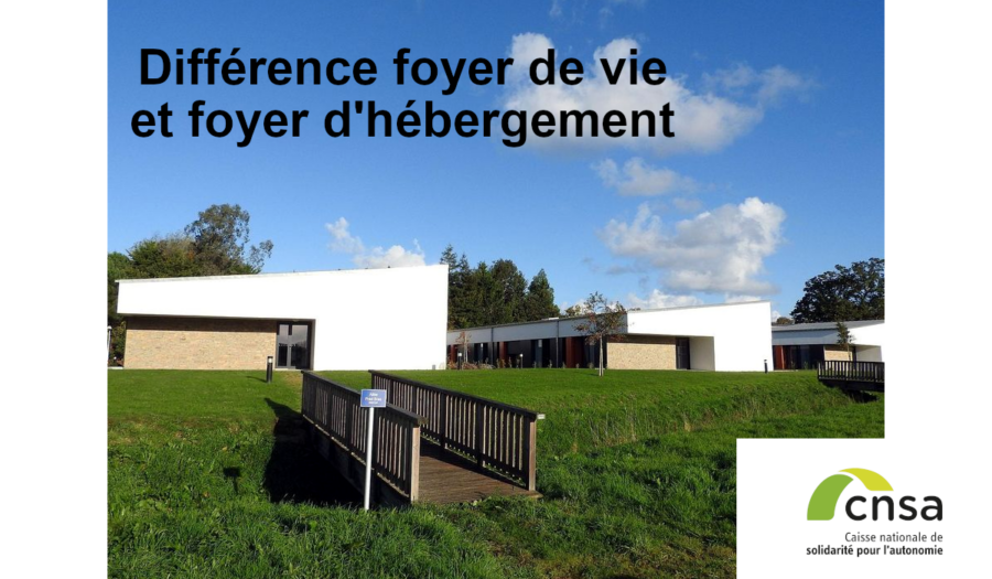 différence foyer de vie et foyer d'hébergement