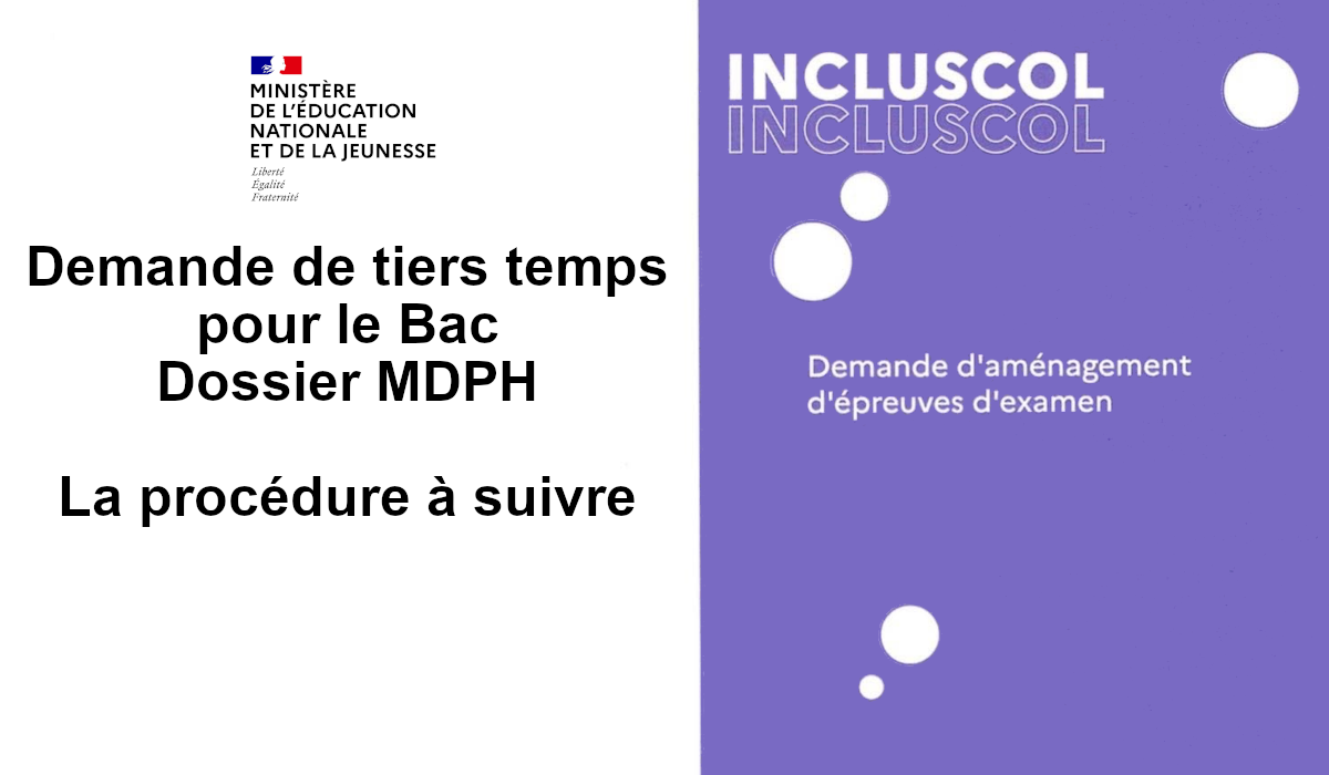 demande de tiers temps pour le bac dossier mdph